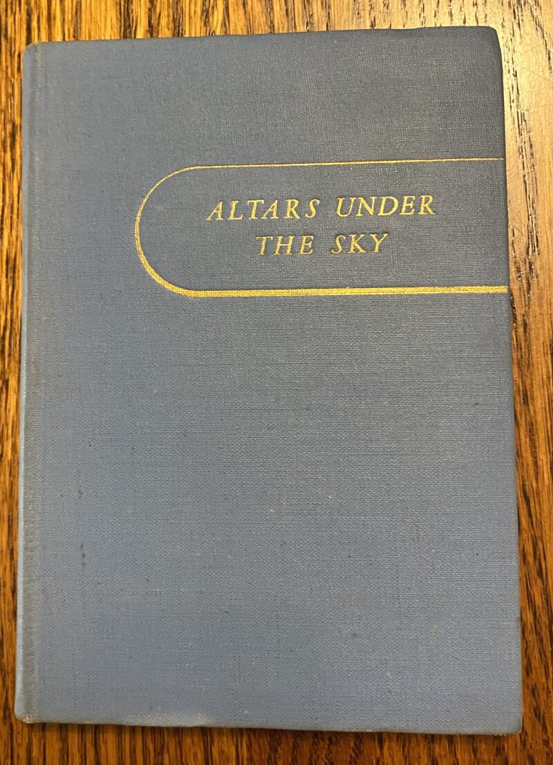 VINTAGE Collectible Book "Altars Under The Sky" Devotional